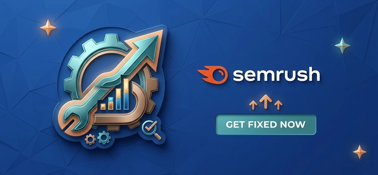 Semrush Fix